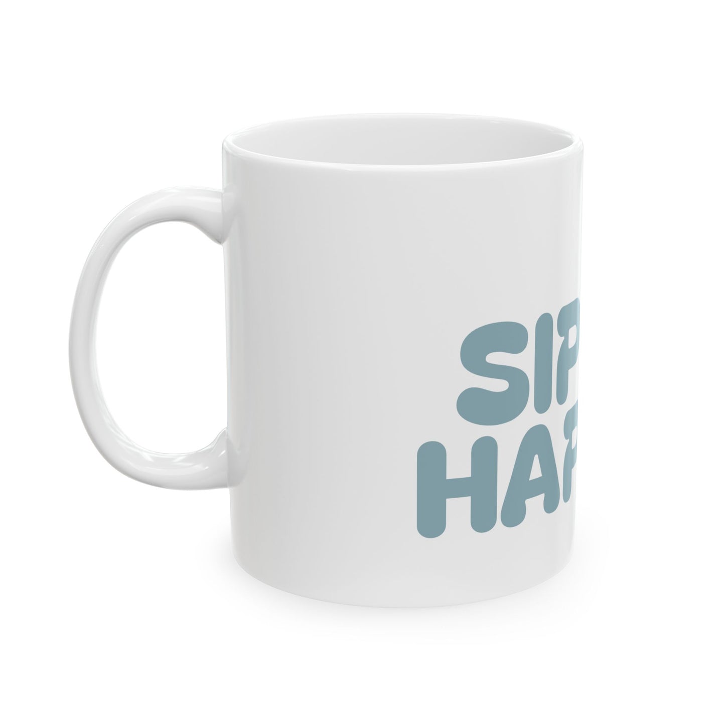 Ceramic Mug with "Sip Happen" Floral Design - Cute Coffee Mug, Gifts for Friends, Home Decor, Tea Lovers, Inspirational Drinkware